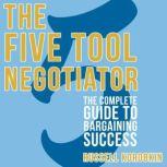 The Five Tool Negotiator, Russell Korobkin