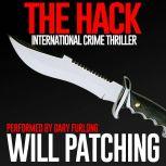 The Hack International Crime Thriller, Will Patching