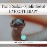 Fear of Snakes Ophidiophobia, Natasha Taylor