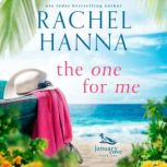 The One For Me, Rachel Hanna