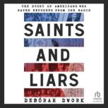 Saints and Liars, Deborah Dwork