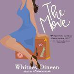The Move, Whitney Dineen
