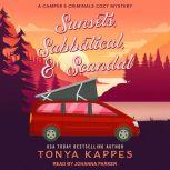 Sunsets, Sabbatical,  Scandal, Tonya Kappes