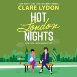 Hot London Nights, Clare Lydon