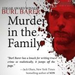 Murder in the Family, Burl Barer