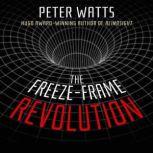 The FreezeFrame Revolution, Peter Watts