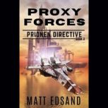 Proxy Forces, Matt Edsand