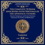 The Complete 70 Book Apocrypha with W..., Various Authors