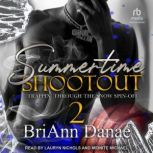 Summertime Shootout 2, BriAnn Danae