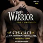 The Warrior, Victoria Scott