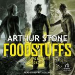Foodstuffs LitRPG Box Set, Arthur Stone
