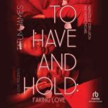 To Have and Hold, Tatum James