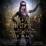 Becoming Justice, Liv Macy