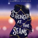 Stronger at the Seams, Shannon Stocker