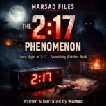 MARSAD FILES The 217 Phenomenon, MARSAD