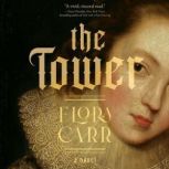 The Tower, Flora Carr