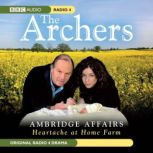 Archers Ambridge Affair, Various
