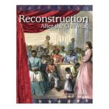 Reconstruction After the Civil War, Kathleen E. Bradley
