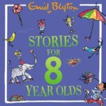 Stories for EightYearOlds, Enid Blyton