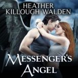 Messengers Angel, Heather KilloughWalden