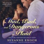 Mad, Bad, and Dangerous in Plaid, Suzanne Enoch