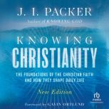 Knowing Christianity, J. I. Packer