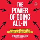 The Power of Going AllIn, Brandon Bornancin