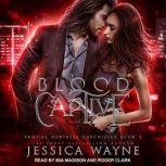 Blood Captive, Jessica Wayne