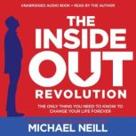 The InsideOut Revolution, Michael Neill