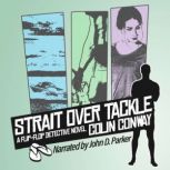 Strait Over Tackle, Colin Conway