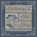 Gallantry, Grit Glory, RF Media