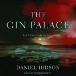 The Gin Palace, Daniel Judson