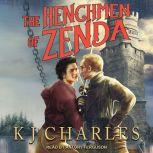 The Henchmen of Zenda, KJ Charles