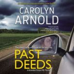 Past Deeds, Carolyn Arnold