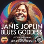 Janis Joplin Blues Goddess, Geoffrey Giuliano