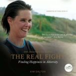 The Real Fight, Kim Dalton