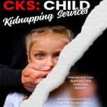 CKS Child Kidnapping Services, Dawson Manning