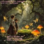 Our Fairy Kingdom  England 1885, Christopher Allen