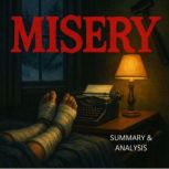 Misery Book summary  analysis, Alexander Pike