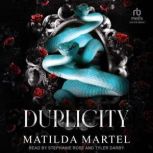 Duplicity, Matilda Martel