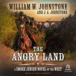 The Angry Land, J. A. Johnstone