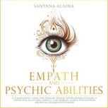 Empath and Psychic Abilities, Sanyana Alaina