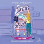 Lost Kites and Other Treasures, Cathy Carr