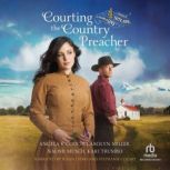 Courting the Country Preacher, Angela K. Couch