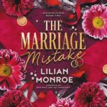 The Marriage Mistake, Lilian Monroe