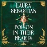 Poison in Their Hearts, Laura Sebastian