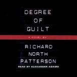 Degree of Guilt, Richard North Patterson