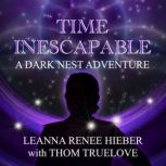 Time Inescapable, Leanna Renee Hieber