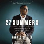27 Summers, Ronald Olivier