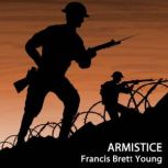 Armistice, Francis Brett Young